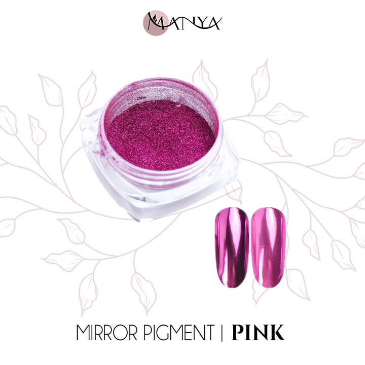Mirror pigment | Pink