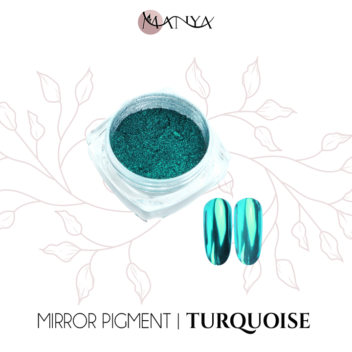 Mirror pigment | Turquoise