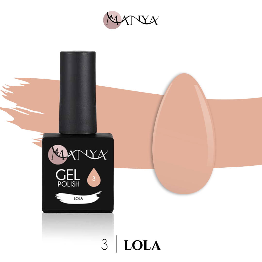 03 Polish | Lola - Manya